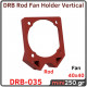 Rod Fan Holder Vertical 40x40mm DRB-035 Rod Fan Holder Vertical 40x40mm DRB-035