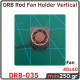 Rod Fan Holder Vertical 40x40mm DRB﻿-035