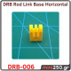 Rod Link Base Horizontal DRB-006 Rod Link Base Horizontal DRB-006