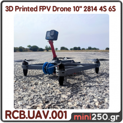 Bind and Fly 3D Printed FPV Drone 10" 2814 4S 6S RCB.UAV.001.BNF.01